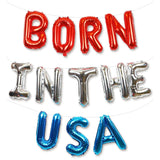 Born in the USA Balloon Banner Red Silver Blue Patriotic Party Decor