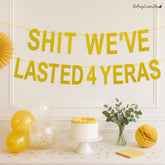 Funny 4th Anniversary Banner Gold Glitter We Lasted 4 Years Party Sign Decor