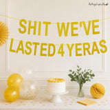 Funny 4th Anniversary Banner Gold Glitter We Lasted 4 Years Party Sign Decor