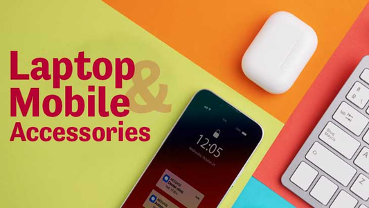 Laptop & Phone Accessories online | How to Find One