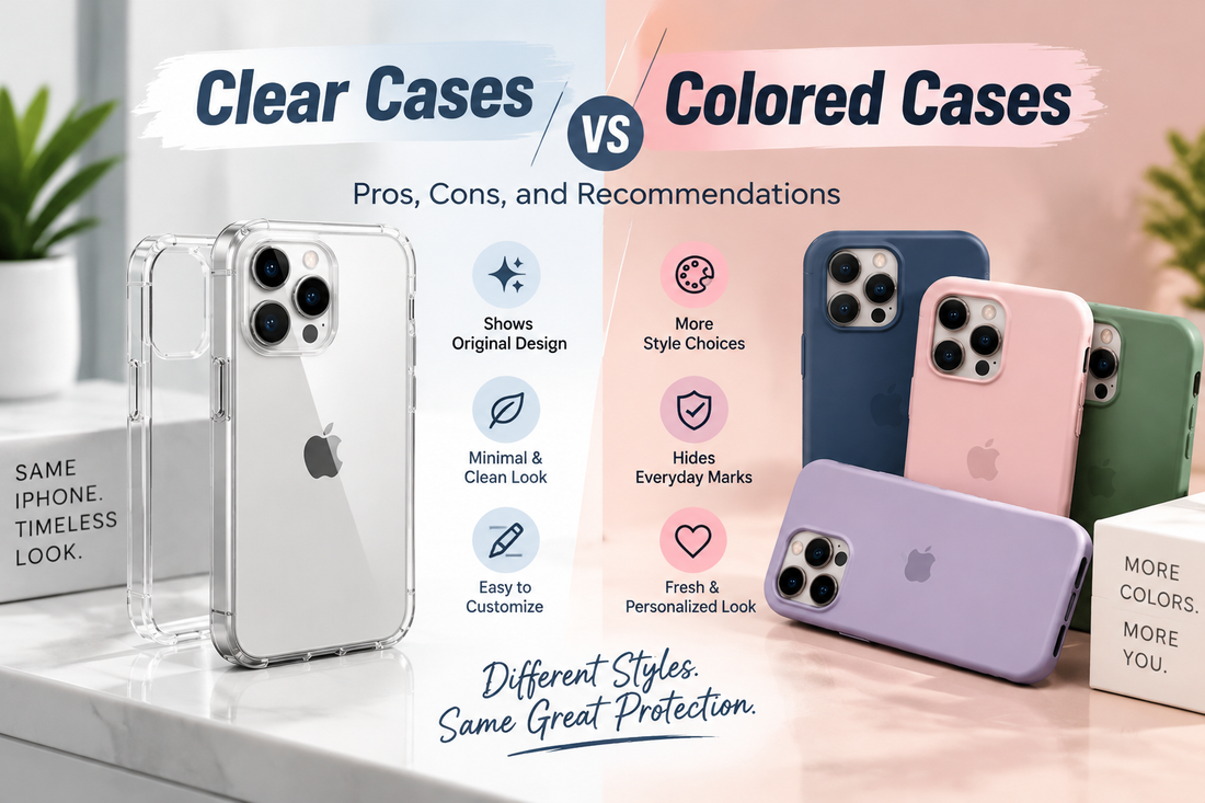 Clear Cases vs. Colored iPhone Cases: Pros, Cons, and Recommendations