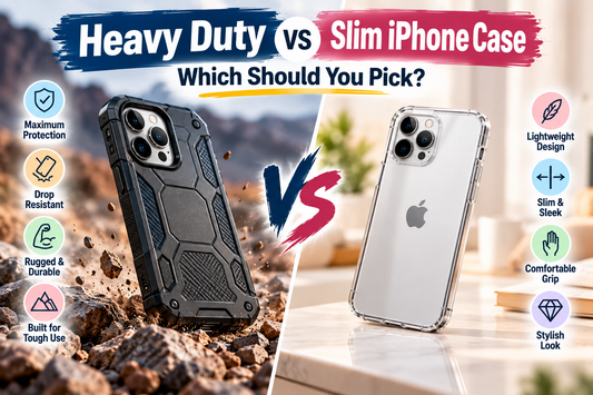 Heavy Duty vs Slim iPhone Case: Which Should You Pick?