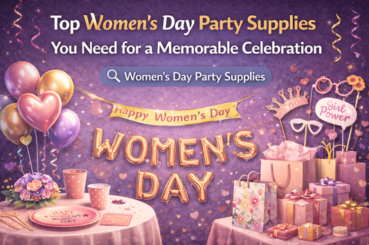 Top Women’s Day Party Supplies You Need for a Memorable Celebration