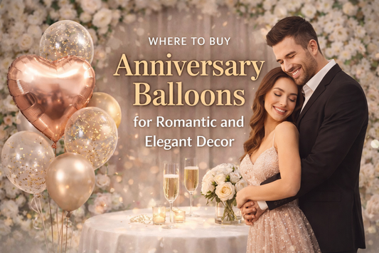 Where to Buy Anniversary Balloons for Romantic and Elegant Decor