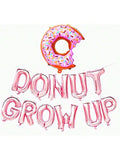 Donut Grow Up Balloon and Banner Set for Donut Theme Birthday Party Decorations