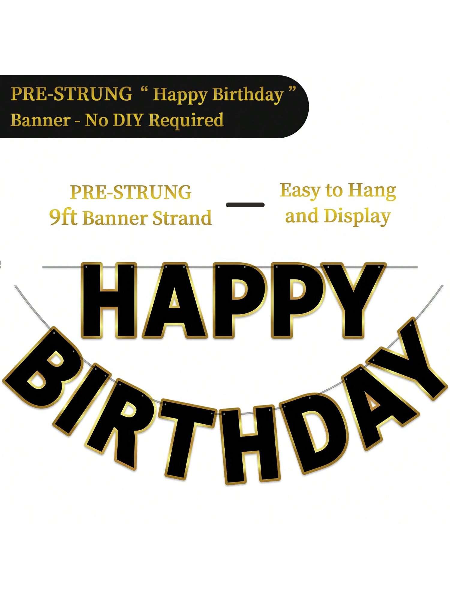 9 Ft Black and Gold Happy Birthday Banner Pre Strung Party Decor