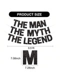 Black Glitter The Man The Myth The Legend Banner for Birthday & Retirement Parties