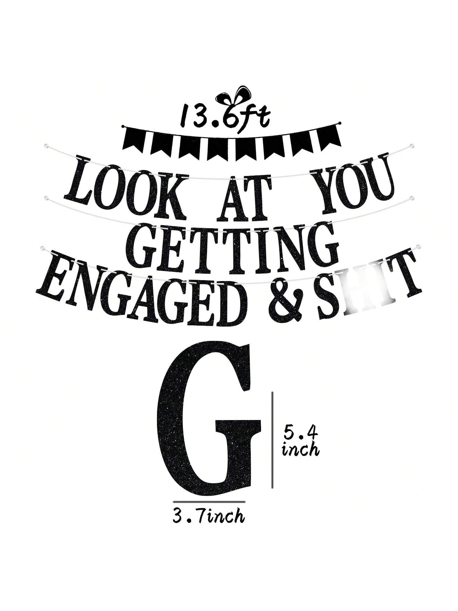 Look At You Getting Engaged Black Glitter Banner for Engagement & Bridal Shower Parties