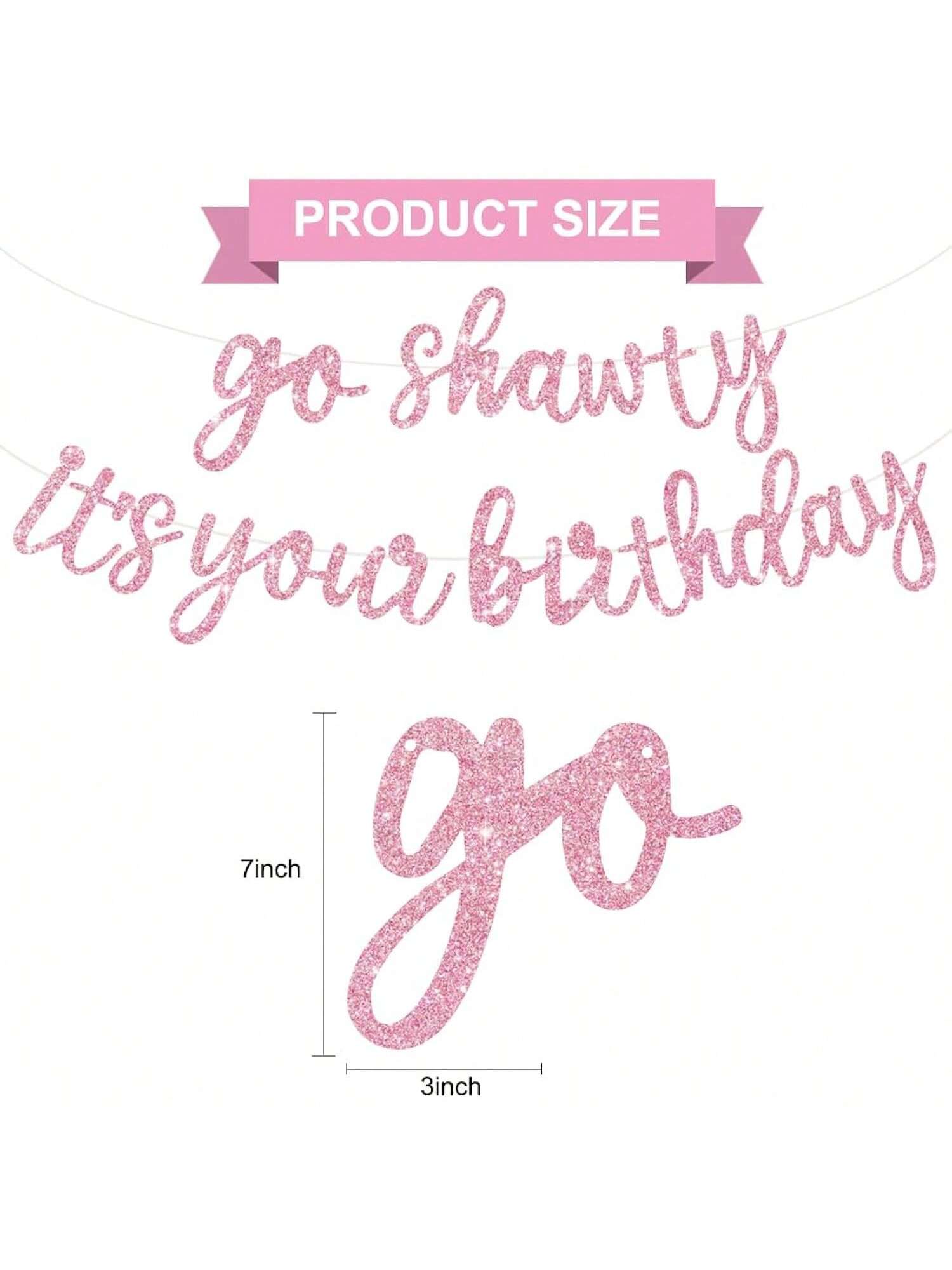 Pink Go Shawty Hip Hop Birthday Banner Pre-Strung Glitter for Party Decor