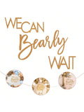 We Can Bearly Wait Teddy Bear Wooden Banner for Gender Reveal Party Decor