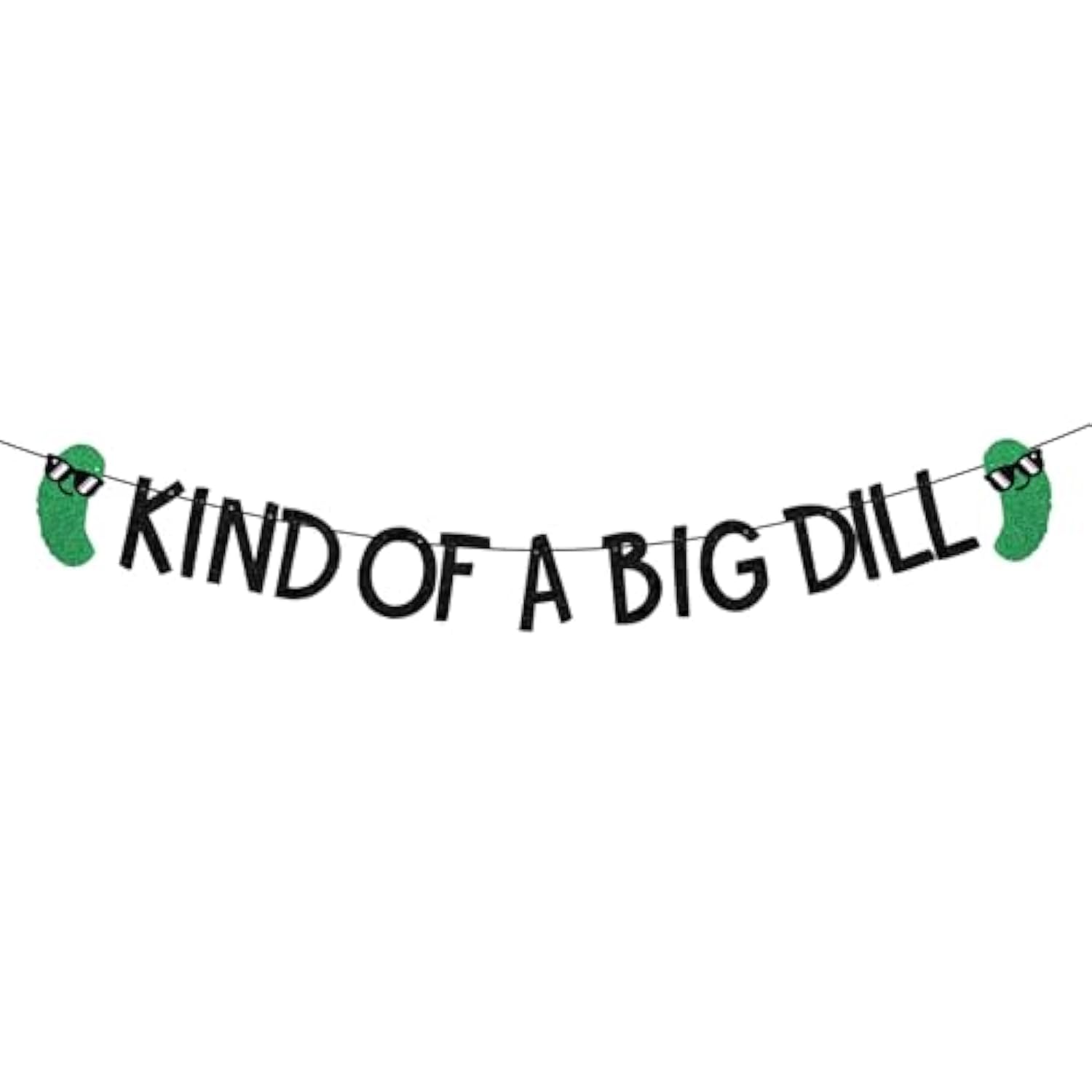 Glitter “Kind of a Big Dill” Pickle Birthday Banner for Party Décor