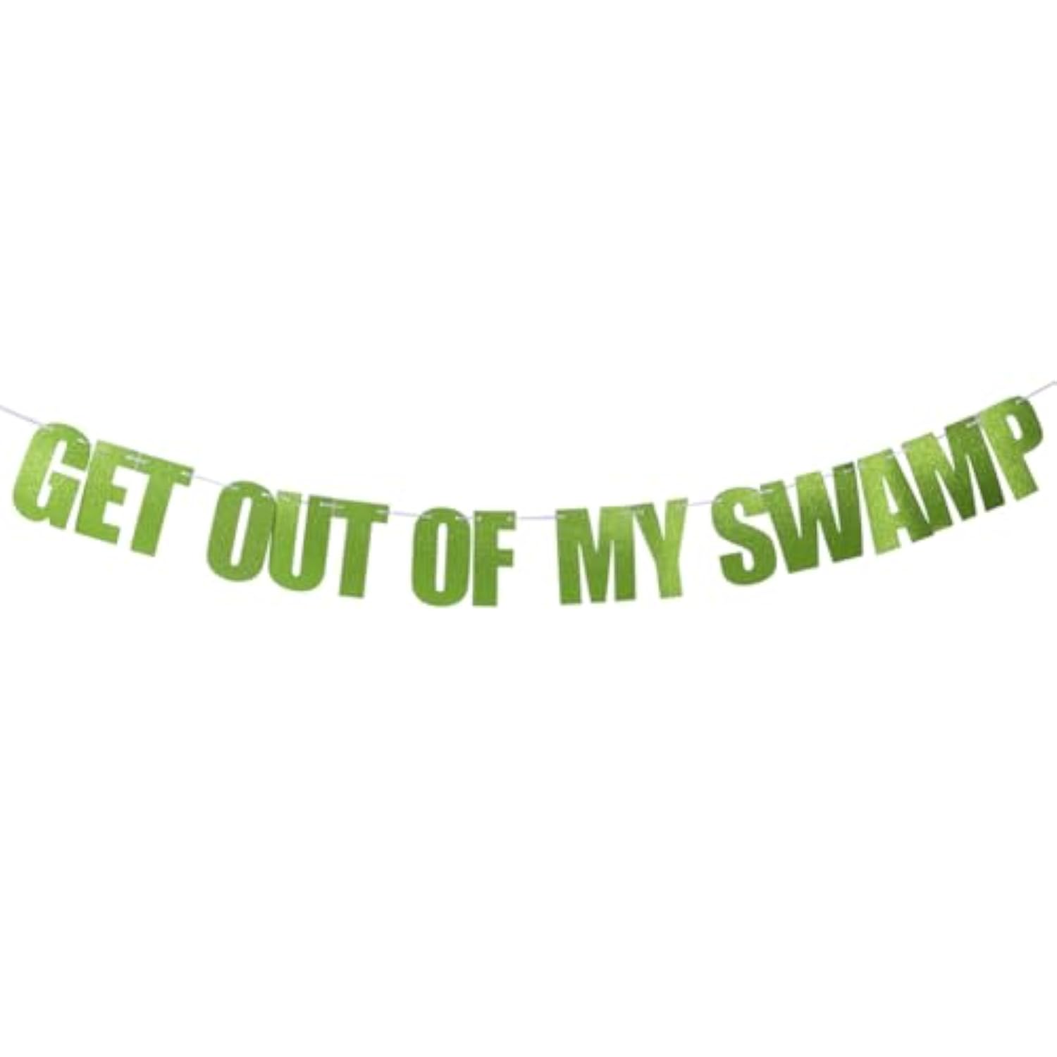 Get Out Of My Swamp Banner Green Glitter Birthday Party Decorations Housewarming Party Decor Supplies
