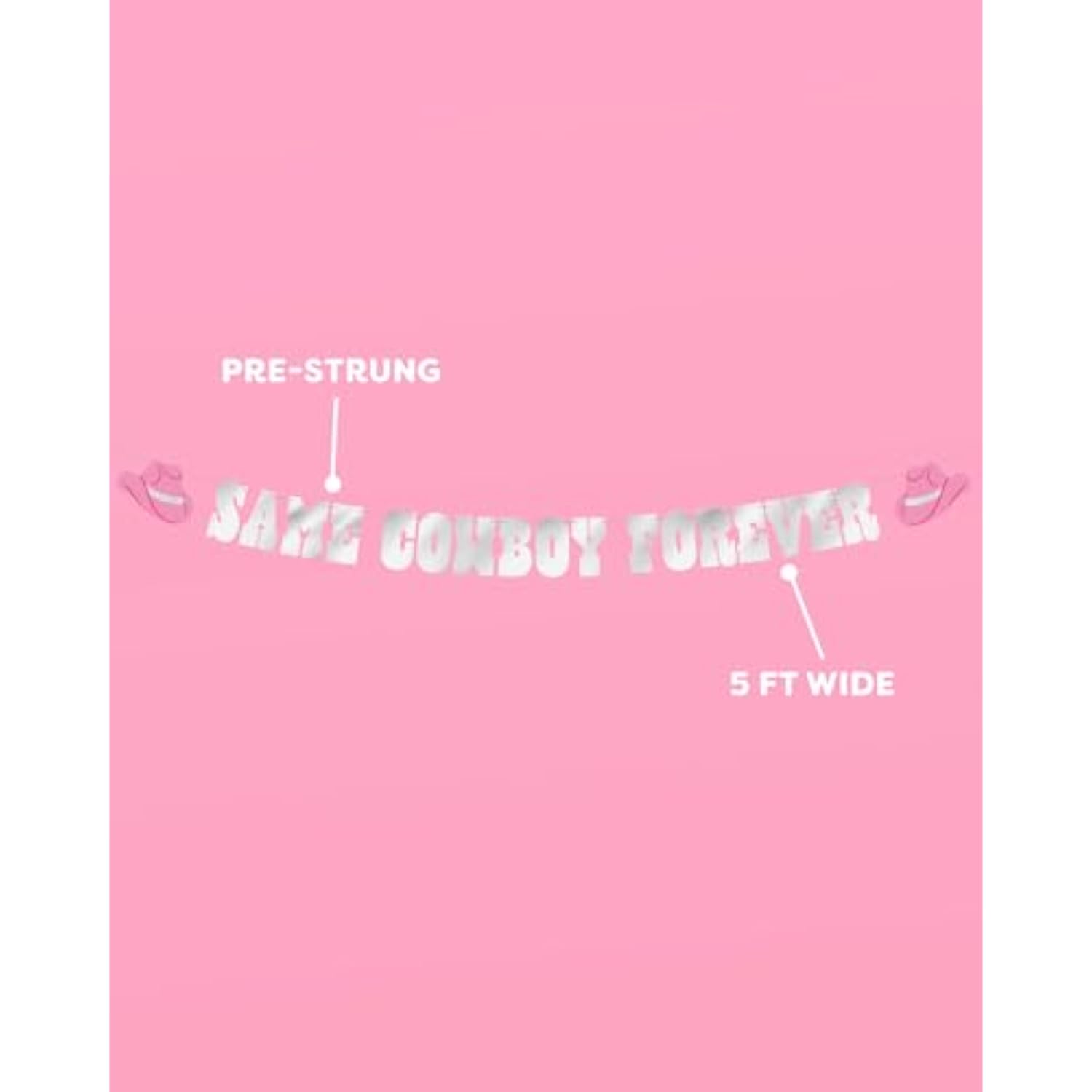 Same Cowboy Forever Banner - Iridescent, 5 Ft. | Bachelorette Party Decorations, Fun Western Bach Backdrop, Rodeo Banner, Gag Gift