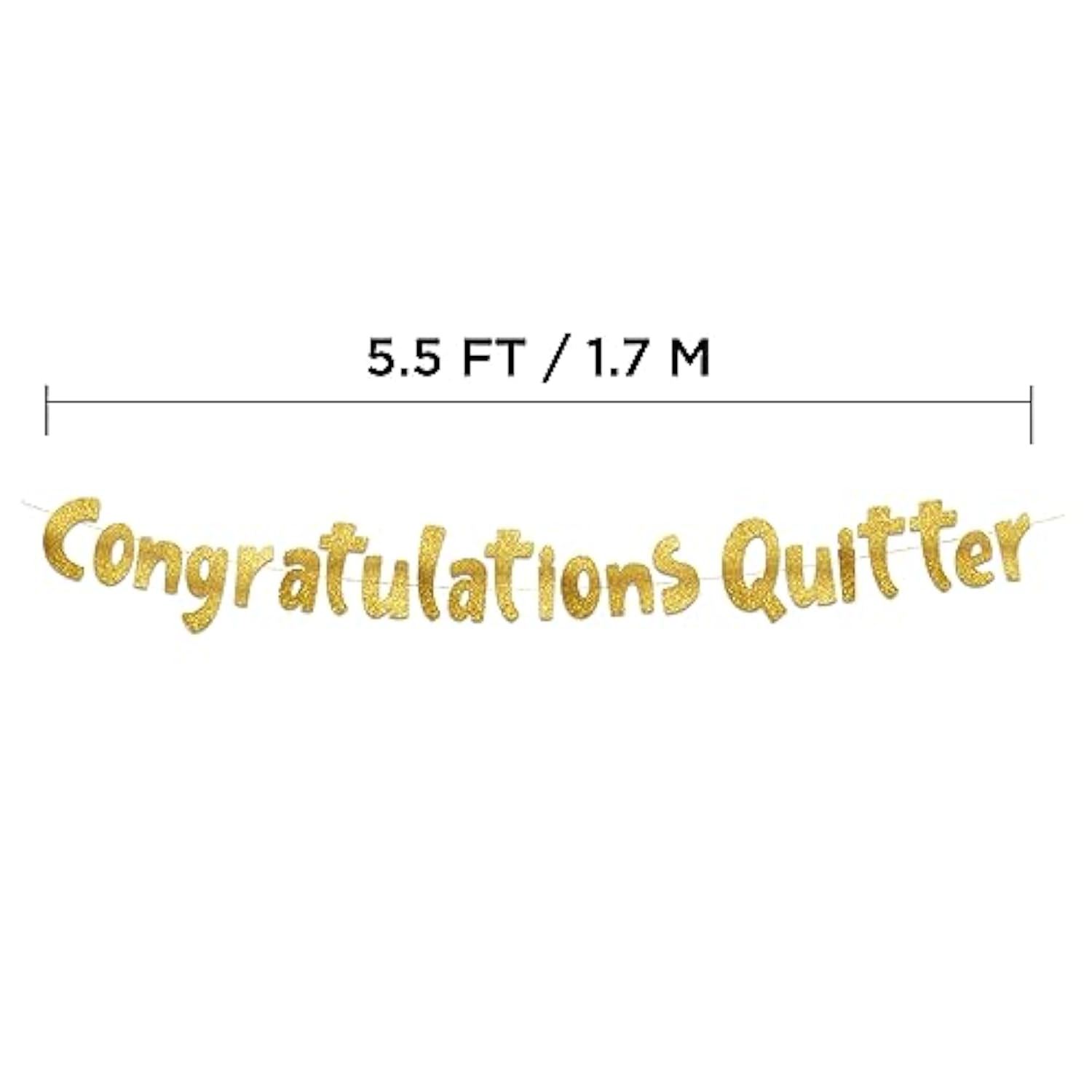 Congratulations Quitter Gold Glitter Banner - Retirement Party Supplies, Gifts And Decorations