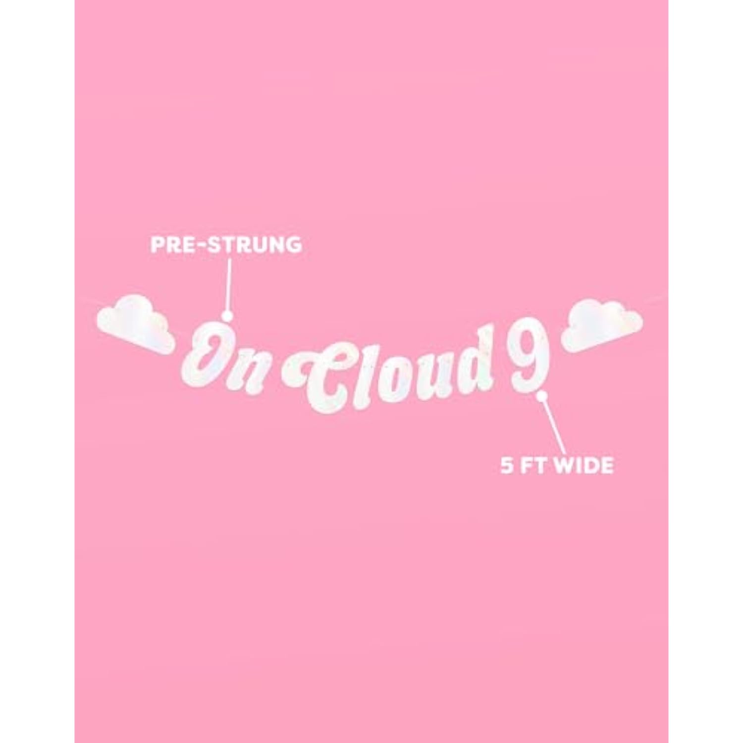 On Cloud Nine Banner - White, 5 Ft. | Bachelorette Party Decorations, Bride To Be Party Supplies, Cute Baby Shower Decor, Bridal Shower, Engagement Photobooth Backdrop