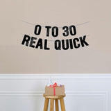 30Th Birthday Decorations For Him & Her, Dirty 30 Birthday Decorations For Men & Women, Pre-Strung 0 To 30 Real Quick Banner - Black Glitter