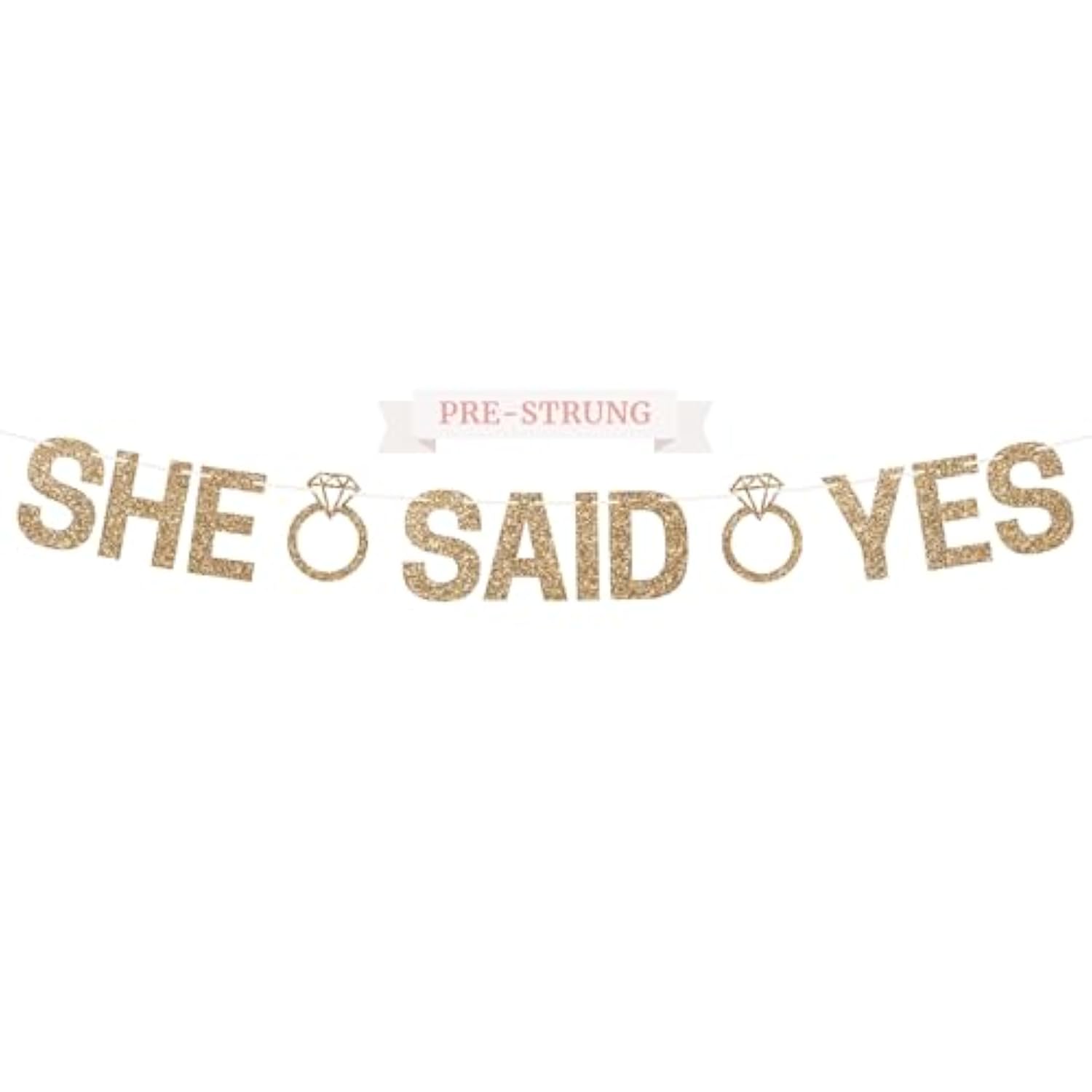 Pre-Strung She Said Yes Banner - No Diy - Gold Glitter Wedding Engagement Bridal Shower Banner - Pre-Strung On 10 Ft Strands - Just Engaged, Bride To Be, Happy Engagement Party Decorations - No Diy