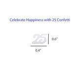 25Th Birthday Confetti Number 25 Confetti 25Th Anniversary Party Confetti For Party Table Decoration Supplies Or Diy (Silver 1.5 Oz 1500 Pieces)