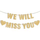 Pre-Strung Gold Glitter We Will Miss You Banner Retirement Farewell Party Decor
