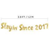 Pre-Strung Slayin' Since 2017 Gold Glitter Banner - Funny 9Th Birthday And Anniversary Decorations For Boys And Girls - Party Supplies And Gifts