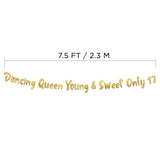 Dancing Queen Young & Sweet Only 17 Gold Glitter Banner - 17Th Birthday Party Decorations