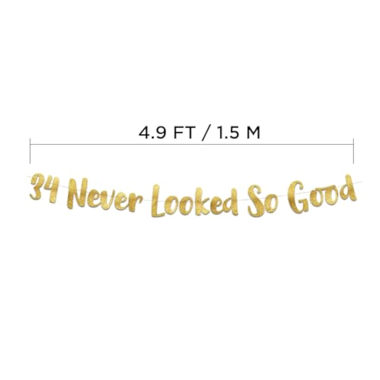 34 Never Looked So Good Gold Glitter Banner - 34Th Anniversary And Birthday Party Decorations
