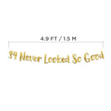 34 Never Looked So Good Gold Glitter Banner - 34Th Anniversary And Birthday Party Decorations