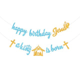 Glitter Happy Birthday Jesus Banner A King Is Born Bunting Banner,Holy Nativity Christian Christmas Jesus Birthday Party Decorations
