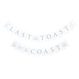 Last Toast on the Coast Banner Coastal Bachelorette & Bridal Shower Decor