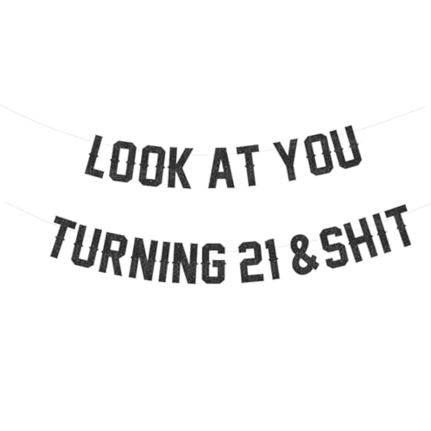 Black Glitter Happy 21St Birthday Banner Sign,Funny 21St Birthday Decorations,Look At You Turning 21 Banner For Men Women Him Her Cheers To 21 Years Old Bday Party Decor Supplies