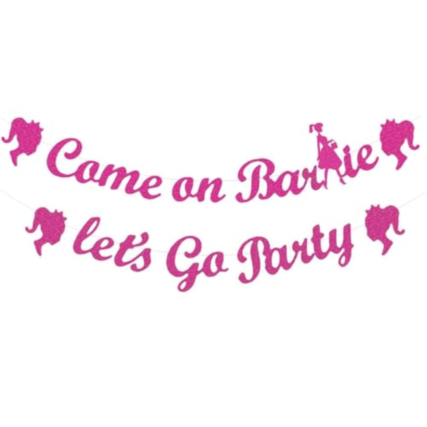 Hot Pink Girls Princess Birthday Decorations, Come On Ba*Bie Let’S Go Party Banner, Let'S Go Bachelorette Bridal Shower Party Decorations Supplies