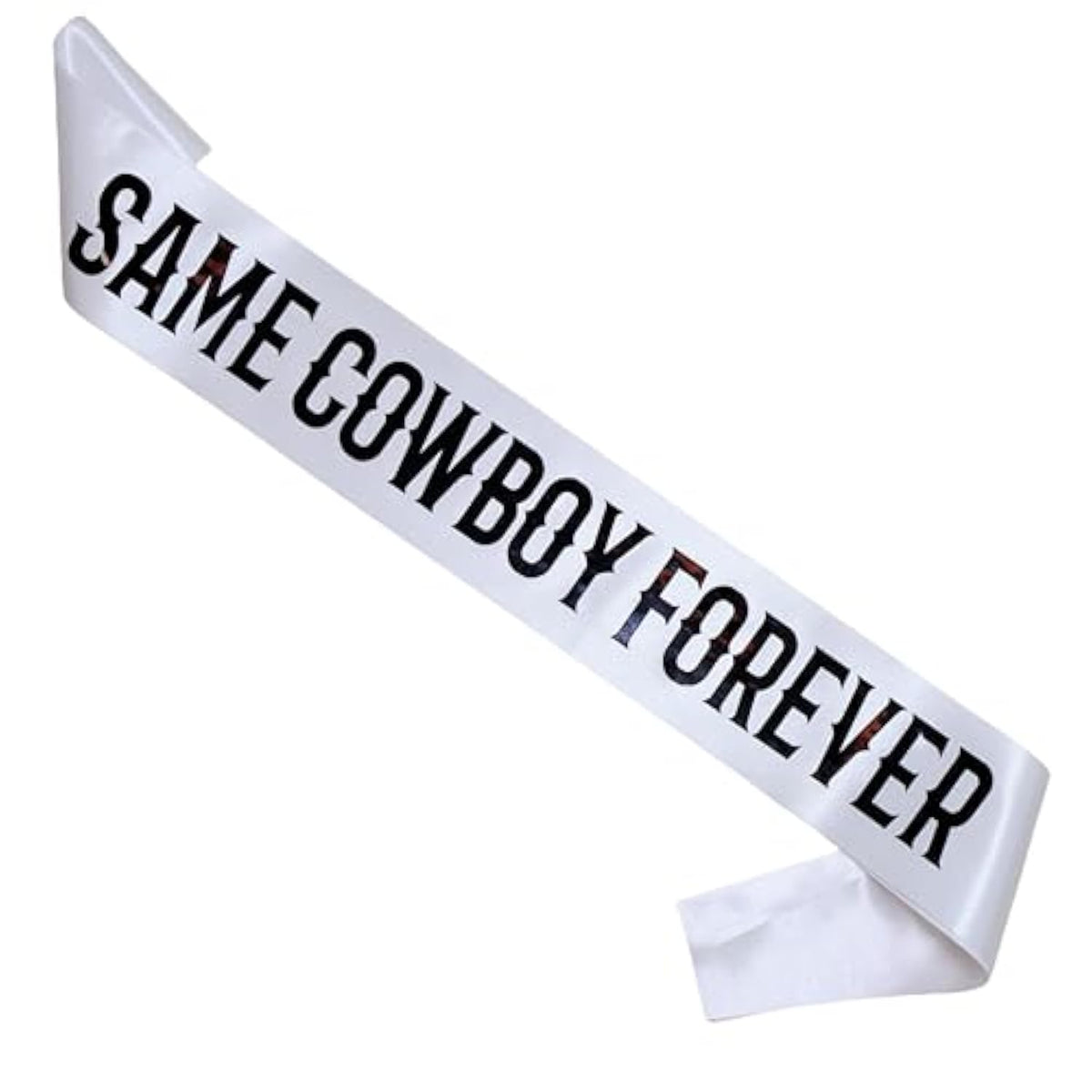 Same Cowboy Forever Sash, Bachelorette Party Decorations, Bride To Be Sash, Gag Gift, Cowgirl, Last Rodeo, Getting Hitched, Country Theme Nash Bash Supplies