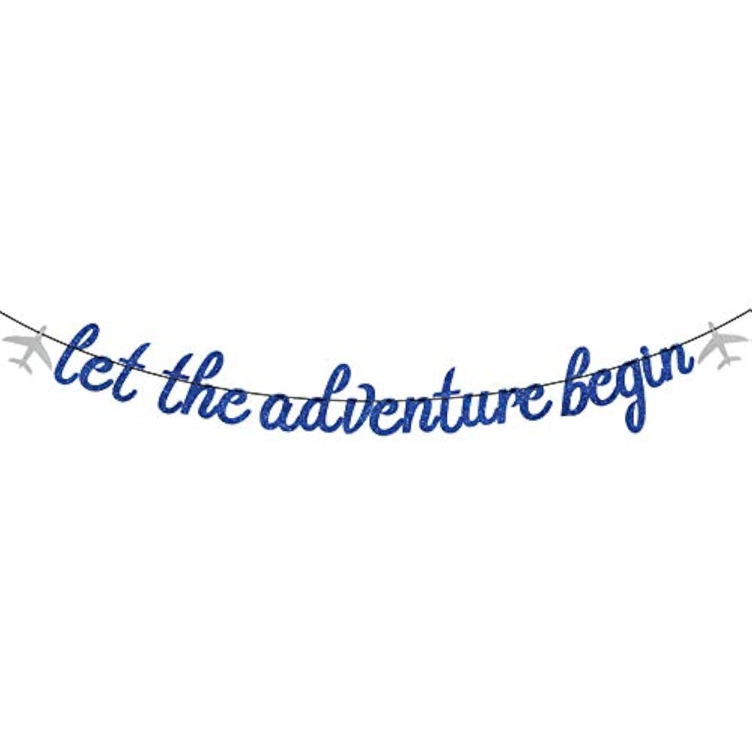 Let The Adventure Begin Banner - Congrats Grad Bunting Sign - Graduation/Retirement/Bon Voyage/Baby Shower/Moving Party/Travel Theme Party Decorations, Blue Glitter