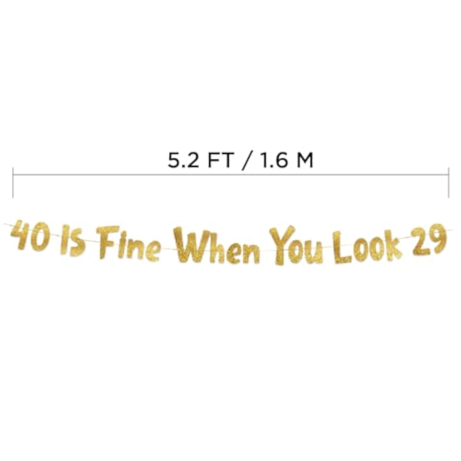 40 Is Fine When You Look 29 Gold Glitter Banner - Happy 40Th Birthday Party Decorations And Supplies