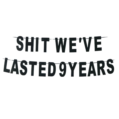 S-t We've Lasted 9 Years Banner, Funny Decorations for Happy 9th Anniversary Sign/Wedding/Graduation/Friendship/9th Camaraderie Anniversary Valentine's Day Party Props Glitter Black