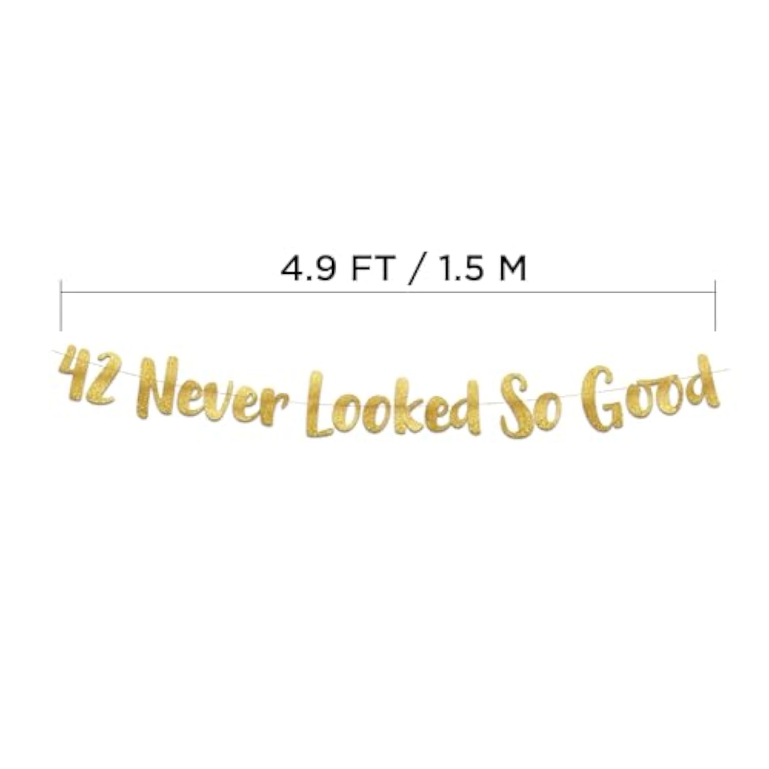 42 Never Looked So Good Gold Glitter Banner - 42Nd Anniversary And Birthday Party Decorations