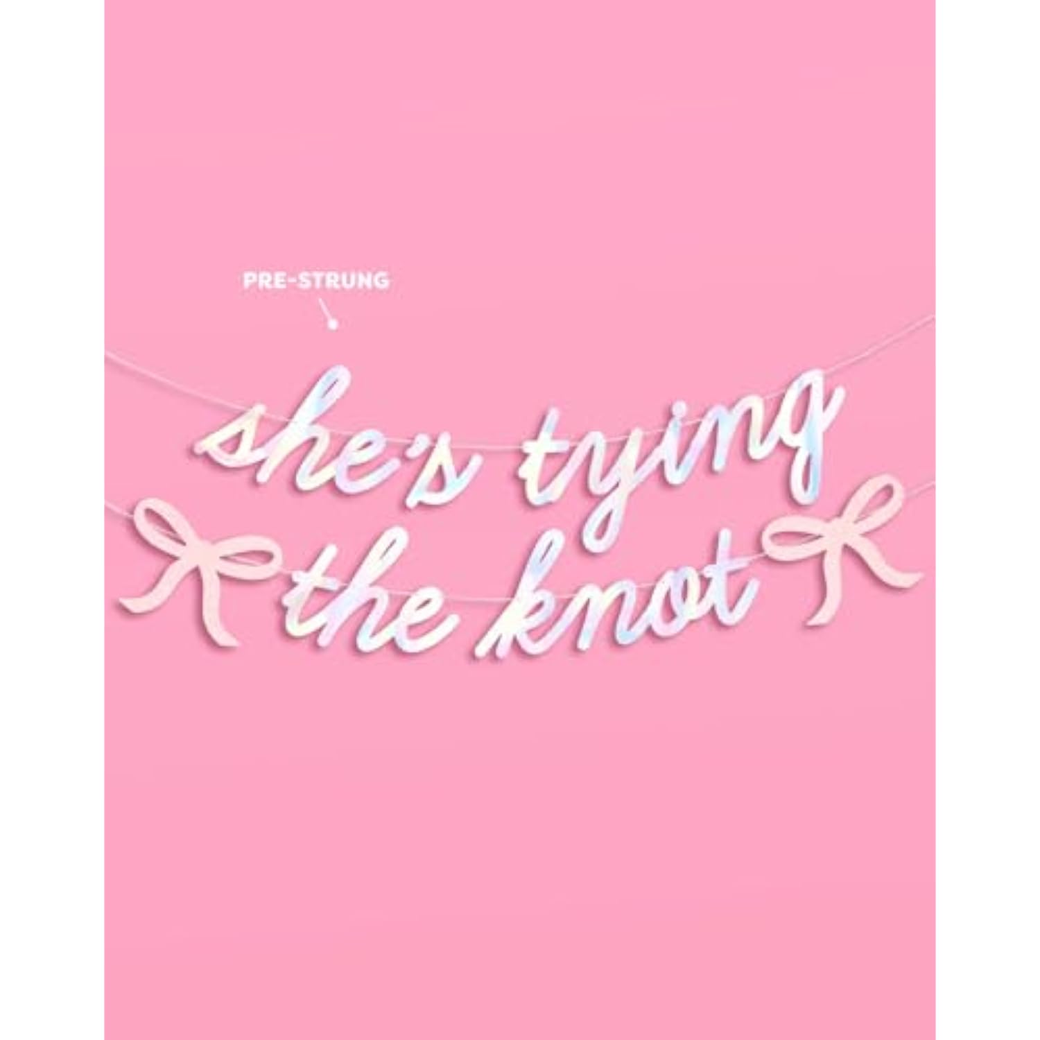 She’s Tying the Knot Iridescent Foil Banner 4.5Ft Bachelorette Engagement Decor