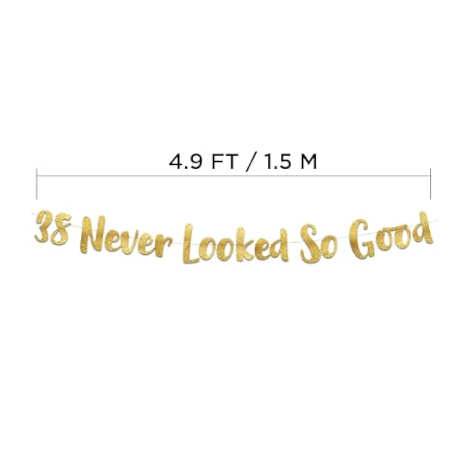 38 Never Looked So Good Gold Glitter Banner - 38Th Anniversary And Birthday Party Decorations