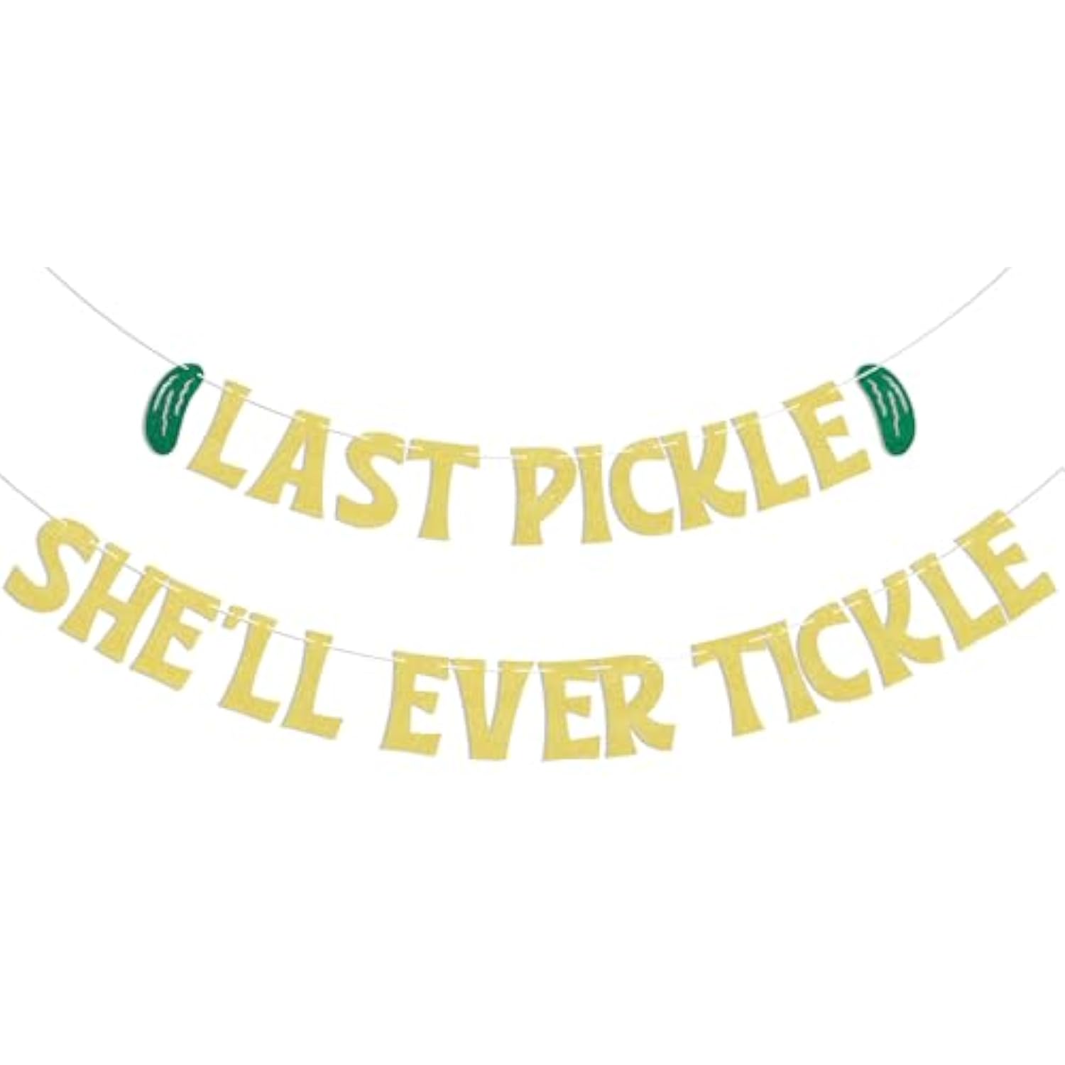 Last Pickle She'Ll Ever Tickle Banner - She Found Her Match Sign, Funny Pickle Wedding Bridal Shower Bachelorette Party Decorations Gold Glitter