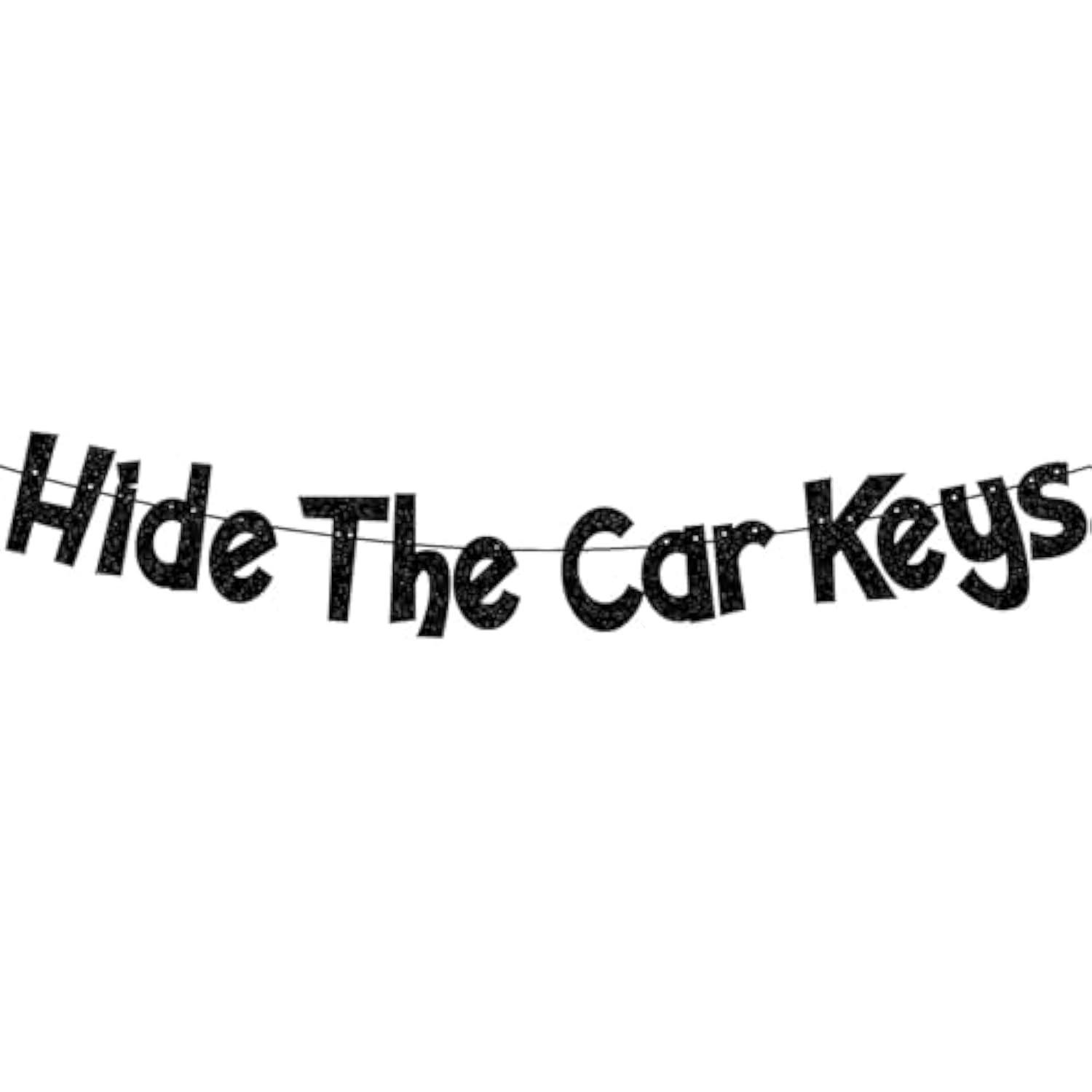 "Hide the Car Keys" Glitter Banner: 15th & 16th Birthday Party Decor