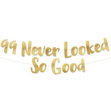 99 Never Looked So Good Gold Glitter Banner - 99Th Anniversary And Birthday Party Decorations