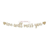 Pre-Strung We Will Miss You Banner - No Diy - Gold Glitter Going Away, Retirement Banner In Script - Pre-Strung On 8 Ft Strand - Farewell Graduation Party Decorations For Men & Women - No Diy