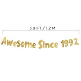 Awesome Since 1992 Gold Glitter Banner - 33Rd Birthday And Anniversary Party Decorations