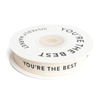 Custom Herringbone Cotton Ribbon, Natural 5/8 Inch Gift Ribbon With You’Re The Best Printed Phrase, 10 Yards