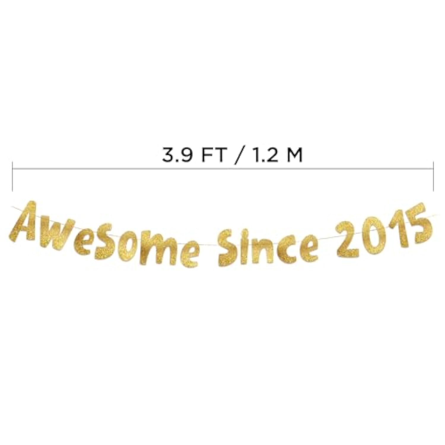 Awesome Since 2015 Gold Glitter Banner - 10Th Birthday And Anniversary Party Decorations
