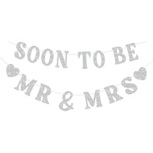 Soon To Be Mr & Mrs Banner for Bridal Shower Decorations, Pre-Strung Silvery Glitter Engagement Banner, Wedding Decorations for Home Party Mantle Hanging Sign Couples Shower Decorations