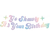 Iridescent “Go Shawty It’s Your Birthday” Hip Hop Banner, Pre-Strung