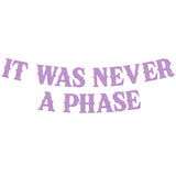 It Was Never A Phase Banner - Light Purple Glitter Death to My Youth Birthday Party Decorations, Old English Emo Funeral 21st 30th 40th 50th 60th Birthday Sign Photo Booth Props