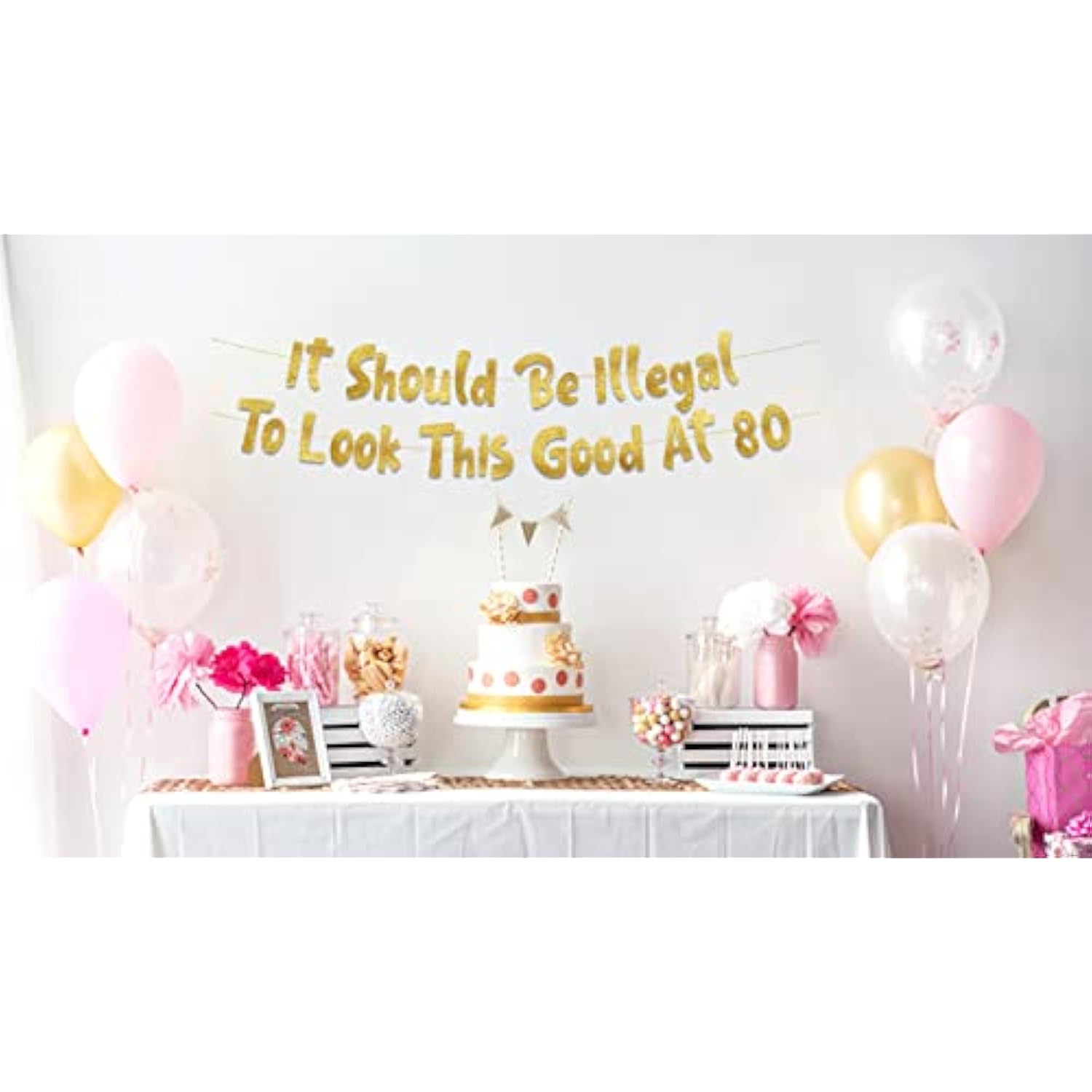 It Should Be Illegal To Look This Good At 80 Gold Glitter Banner - Happy 80Th Birthday Party Decorations, Supplies, Ideas And Gifts