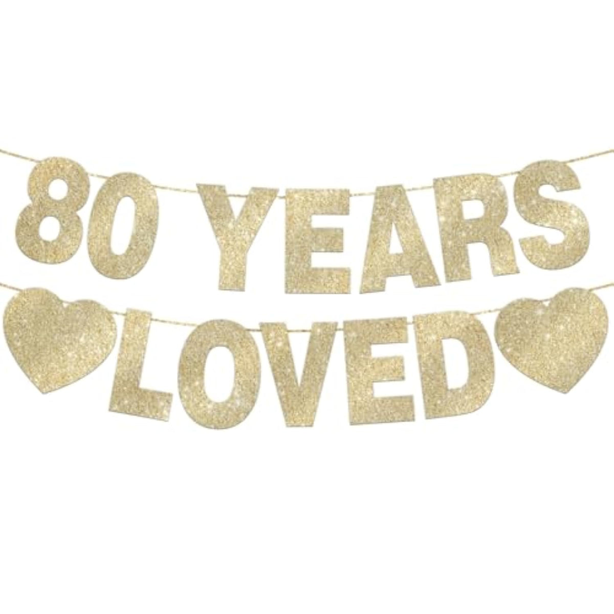 80 Years Loved Banner, Gold Glitter for 80th Birthday Decorations